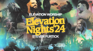 elevation worship tour schedule
